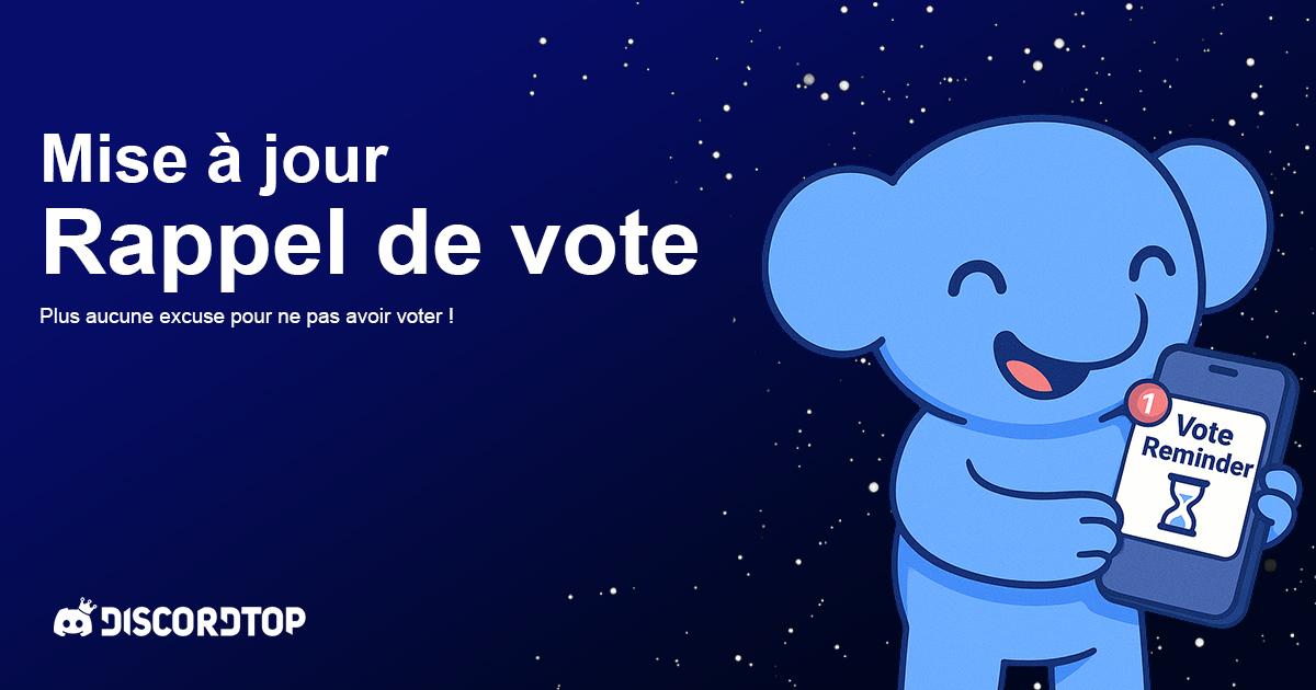 T’as oublié de voter ? Ton serveur t’en veut à mort.
