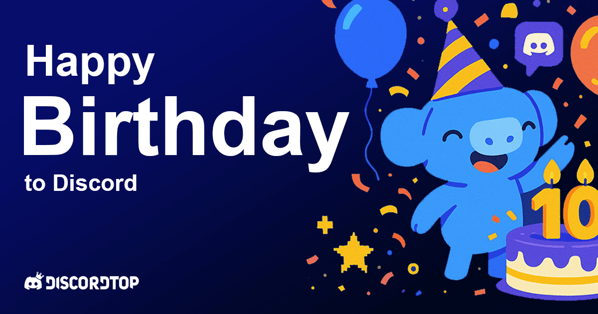 Joyeux anniversaire Discord ! 10 ans déjà !