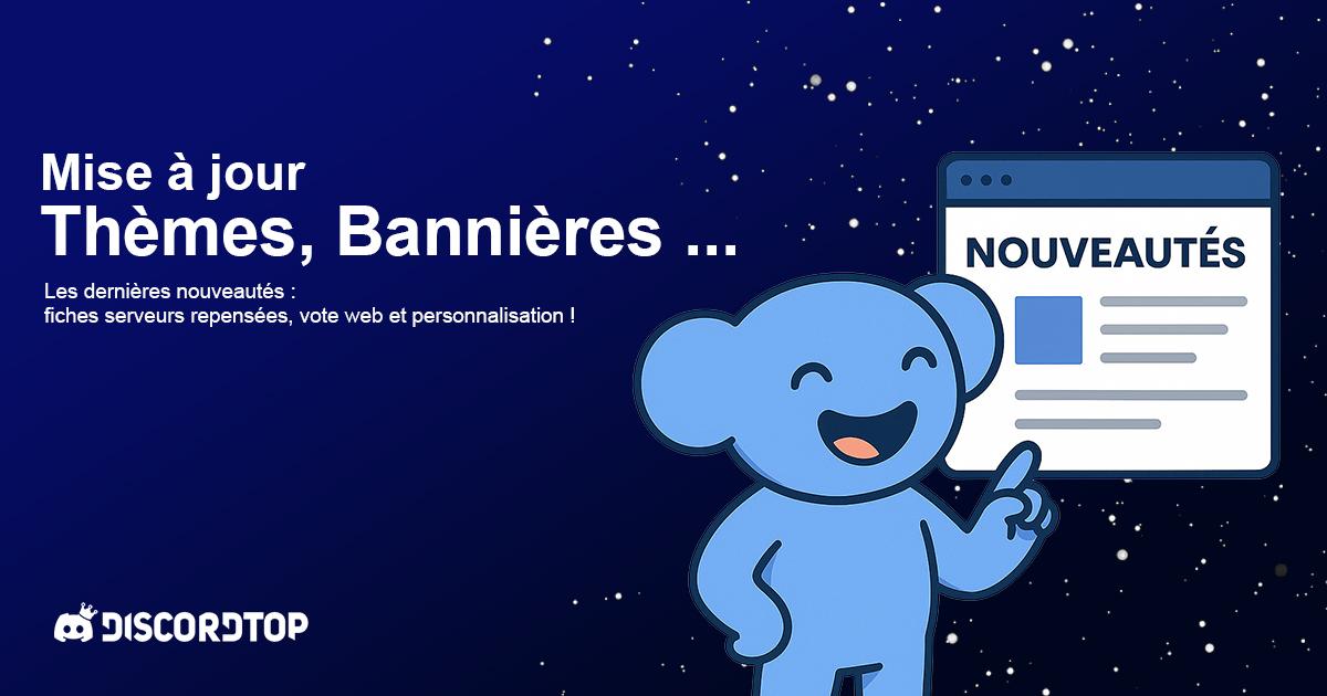 Les dernières nouveautés : fiches serveurs repensées, vote web et personnalisation !
